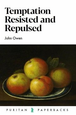Temptation: Resisted and Repulsed - Owen, John