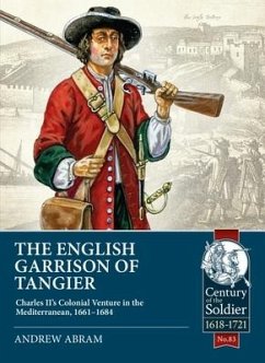 The English Garrison of Tangier - Abram, Andrew