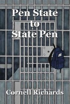 Pen State to State Pen - Richards, Cornell