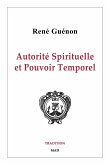 Autorité Spirituelle et Pouvoir Temporel