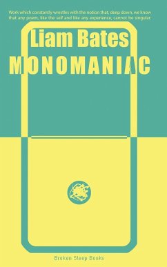 Monomaniac - Bates, Liam