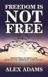 Freedom Is Not Free - Bild 1