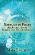Neptune in Pisces, An Astrological... - Bild 1