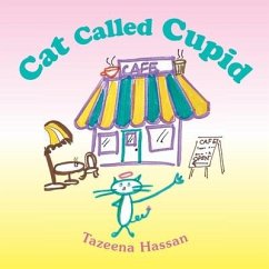 Cat Called Cupid - Hassan, Tazeena