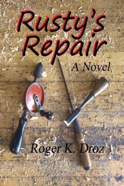 Rusty's Repair - Droz, Roger K.
