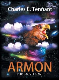 Armon: The Sacred One - Tennant, Charles E.
