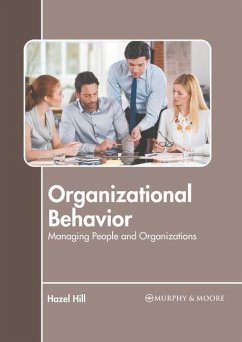 Organizational Behavior: Managing People and Organizations