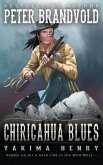 Chiricahua Blues: A Western Fiction Classic