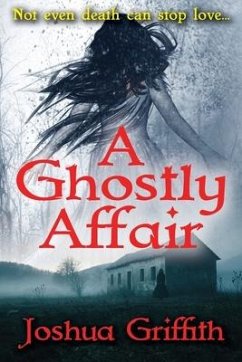 A Ghostly Affair - Griffith, Joshua