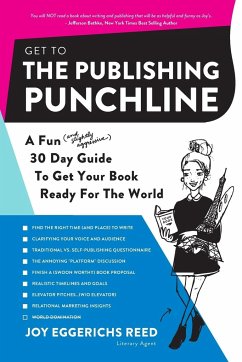 Get to the Publishing Punchline - Reed, Joy Eggerichs