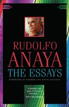 The Essays: Volume 7 - Anaya, Rudolfo