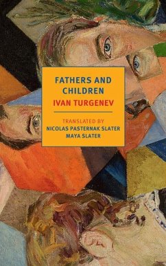 Fathers and Children - Turgenev, Ivan; Nicholas, Pasternak Slater
