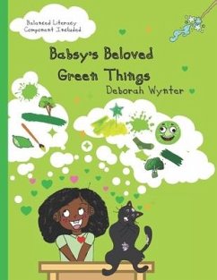 Babsy's Beloved Green Things - Wynter, Deborah