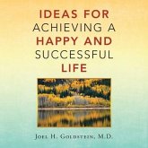 Ideas for Achieving a Happy and Successful Life
