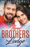 Three Brothers Lodge Series