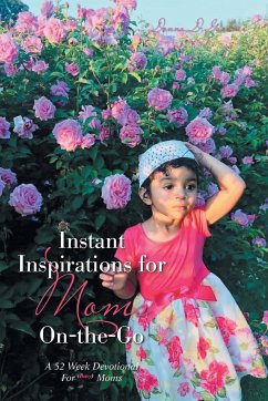 Instant Inspirations for Moms On-The-Go - Gardner, Donna D.