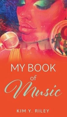 My Book of Music - Riley, Kim Y.