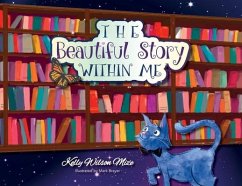 The Beautiful Story Within Me - Mize, Kelly Wilson