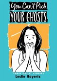 You Can't Pick Your Ghosts You Can't Pick Your Ghosts