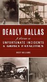 Deadly Dallas