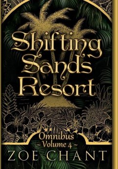 Shifting Sands Resort Omnibus Volume 4 - Chant, Zoe