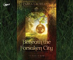 Beneath the Forsaken City - Laureano, Carla