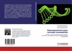 Nanoarhitektury oxida alüminiq - Vinogradow, Vladimir; Agafonow, Alexandr; Vinogradow, Alexandr