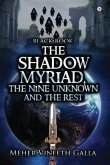 The Shadow Myriad, The Nine Unknown and The Rest: Black Book