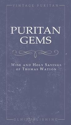 Puritan Gems - Watson, Thomas