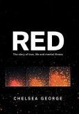 Red: The Story of Love, Life and Mental Illness
