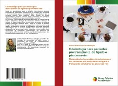 Odontologia para pacientes pré transplante de fígado e pâncreas-rim - Ramaglia, Andrea Helena Francisca