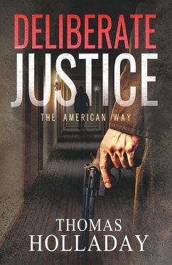 Deliberate Justice - Holladay, Thomas