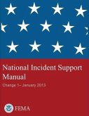 FEMA - National Incident Support Manual - Change 1 - January 2013