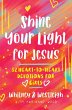 Shine Your Light for Jesus - Bild 1