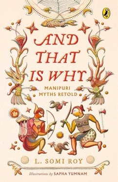 Cover And That Is Why . . . Manipuri Myths Retold