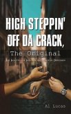 High Steppin off da Crack, the Original: The Isometrics of Isolation and Power of Depression