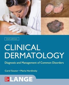 Clinical Dermatology: Diagnosis and Management of Common Disorders, Second Edition - Soutor, Carol A; Hordinsky, Maria