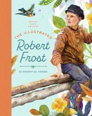 The Illustrated Robert Frost The Illustrated Robert Frost