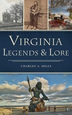 Virginia Legends & Lore - Mills, Charles A.