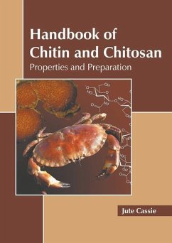 Handbook of Chitin and Chitosan: Properties and Preparation