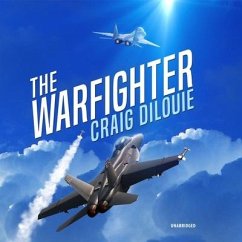 The Warfighter: A Novel of the Second Korean War - Dilouie, Craig