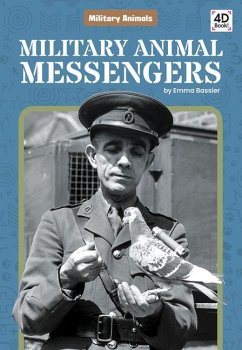 Military Animal Messengers - Bassier, Emma