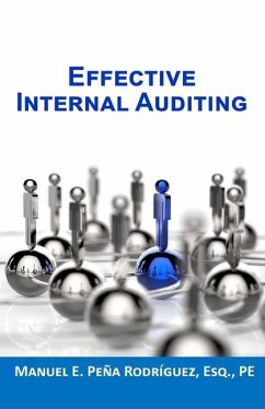 Effective Internal Auditing - Peña-Rodríguez, Manuel E.