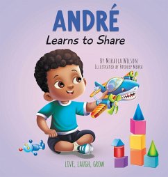 André Learns to Share - Wilson, Mikaela