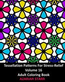 Tessellation Patterns For Stress-Relief Volume 16