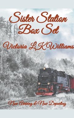 Sister Station Box Set - Williams, Victoria Lk