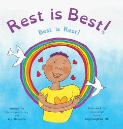 Rest is Best! - Rinpoche, Ziji