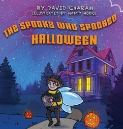 The Spooks Who Spooked Halloween - Charam, David