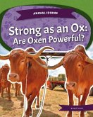 Strong as an Ox