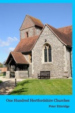 One Hundred Hertfordshire Churches - Etteridge, Peter